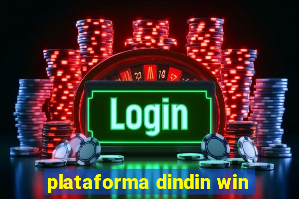 plataforma dindin win